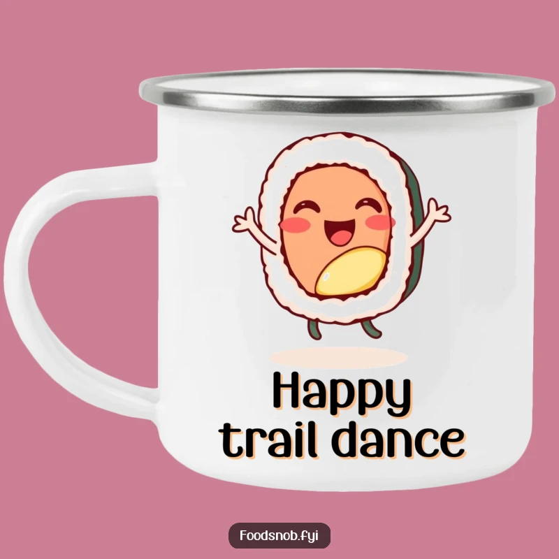 Funny Sushi Dance Camping Mug, Roll with Joy on Your Adventures!