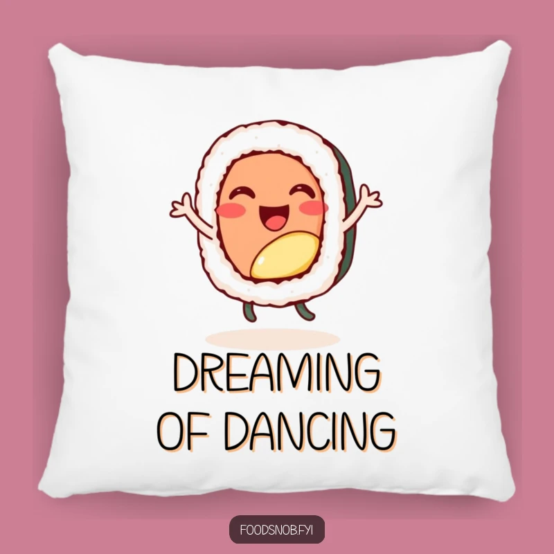 Funny Sushi Dance Pillow, Cuddle Up with Comfort and Cheer!
