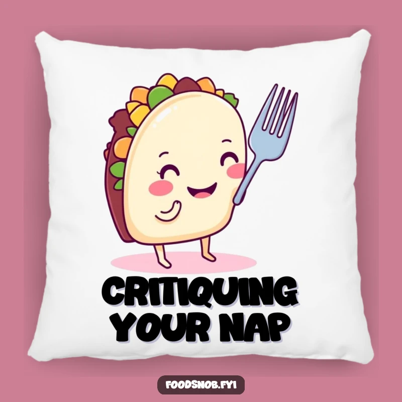 Funny Taco Critiquing Fork Pillow: Comfy & Hilarious Home Decor Gift