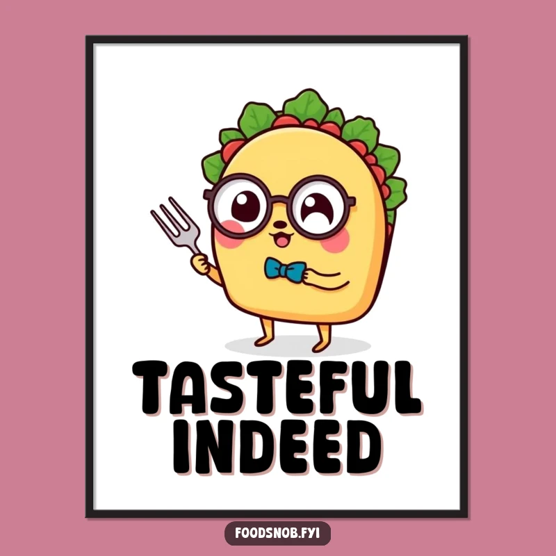 Funny Taco Monocle Digital Art: Bring Sophisticated Humor to Your Walls Instantly