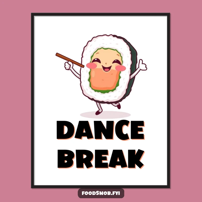 Funny Sushi Dancer Poster: Bring Delicious Fun to Your Walls
