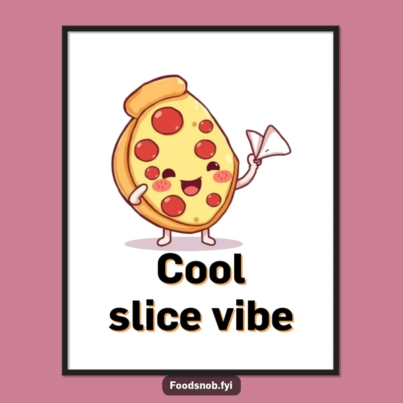 Funny Fanned Pizza Slice Poster - Delicious Wall Art for Happy Spaces!