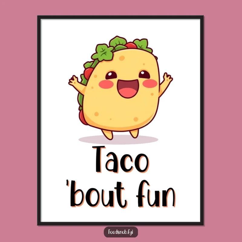 Funny Excited Taco Hop Poster: Walls That Dance with Flavor