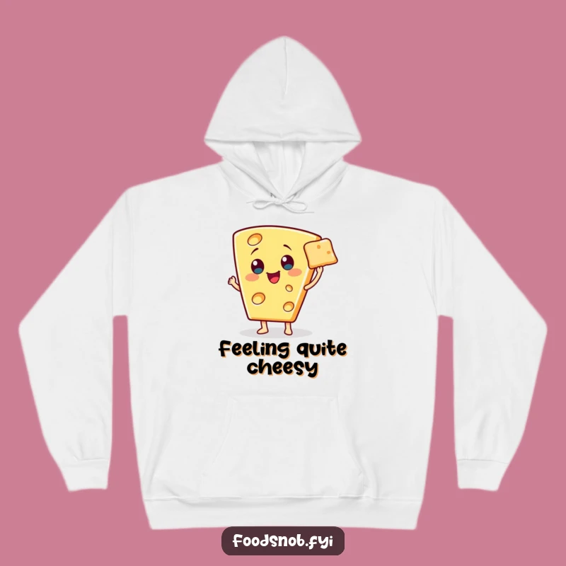Funny Fancy Cheese Hoodie: Cozy Up with Gourmet Style!