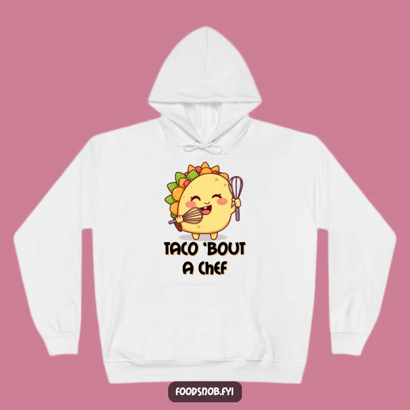 Funny Taco Chef Hoodie, Stay Warm and Witty in the Kitchen!
