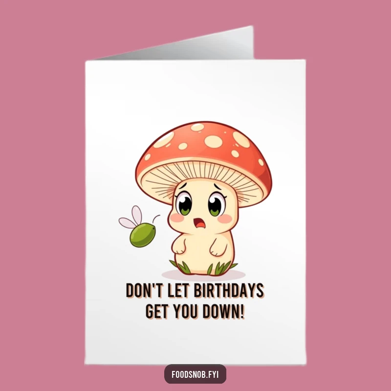 Free Printable Birthday Card: Surprised Mushroom Olive Gag, Downloadable Birthday Fun!