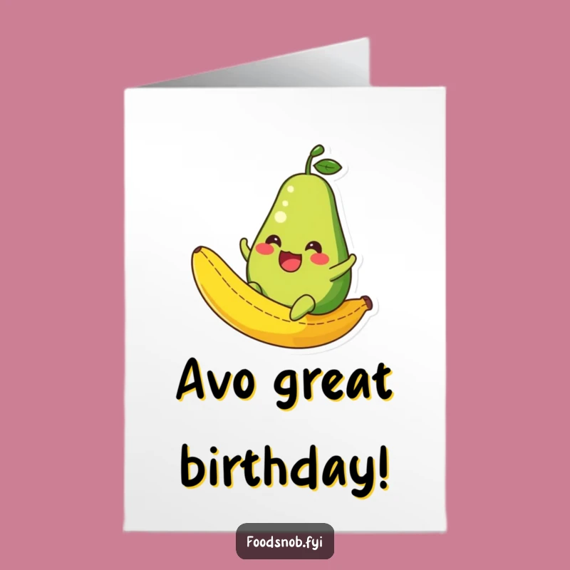 Free Printable Avocado Birthday Card Funny Slipping Downloadable Gift