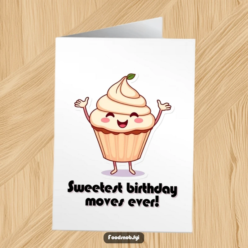 Funny Free Printable Birthday Card: Smiling cupcake with arms joyfully dancing, spreading birthday happiness with a hilarious downloadable message.