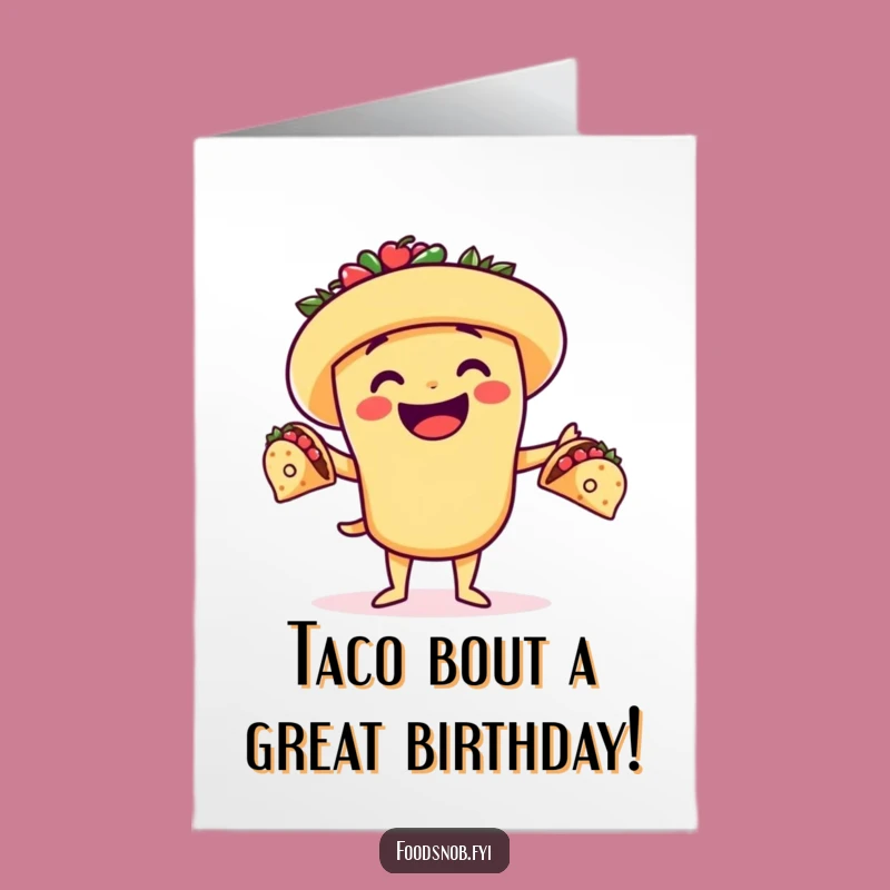 Free Printable Birthday Card: Taco Juggler - Hilarious Downloadable Gift