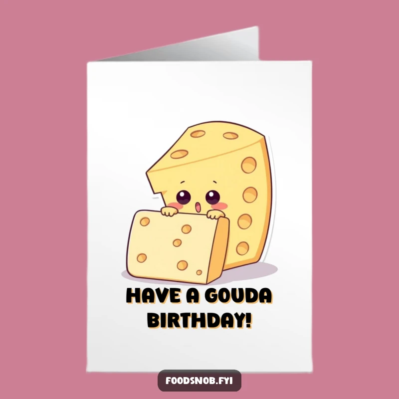 Free Printable Cheese Birthday Card: Funny Cracker Surprise Greeting for a Gouda Time