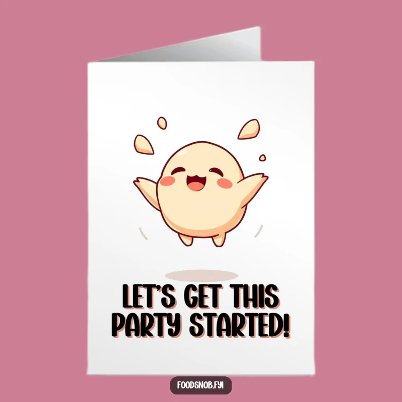 Free Printable Funny Birthday Card: Giggling Dumpling Toss Celebration Humor