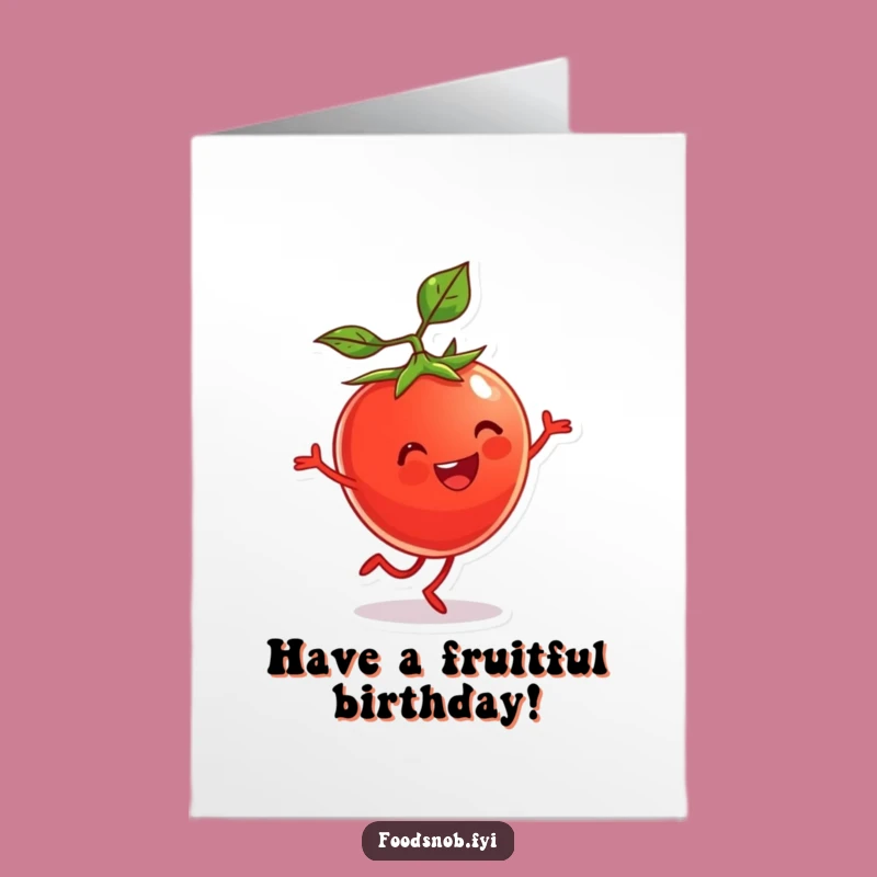 Free Printable Birthday Card: Cartwheeling Tomato - Funny Downloadable Card