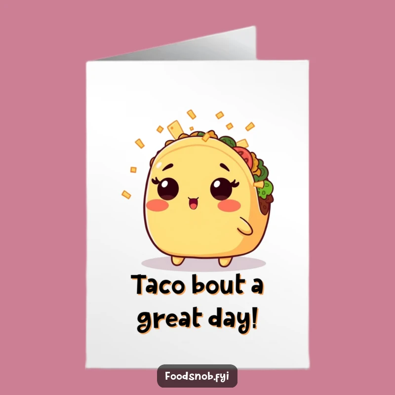 Free Printable Birthday Card: Surprised Kawaii Taco Cheese Shower Funny Downloadable Gift