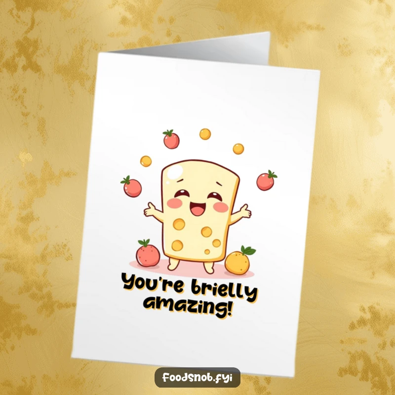 Funny free printable congratulations card with a bubbly cheese character giggling while juggling fruits, a playful DIY present.