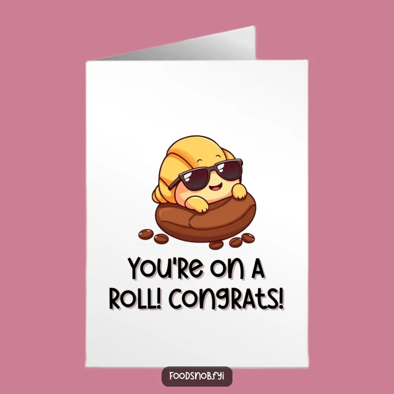 Free Printable Croissant Congrats Card Funny Cool Downloadable