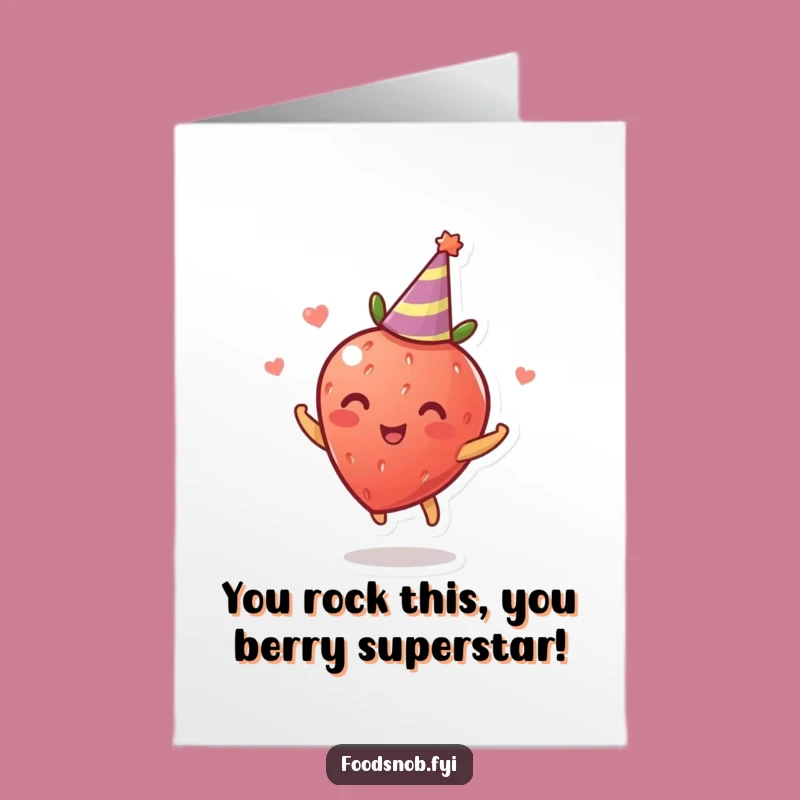 Free Printable Strawberry Congrats Card - Spinning Fruit Fiesta, Funny Downloadable Gift