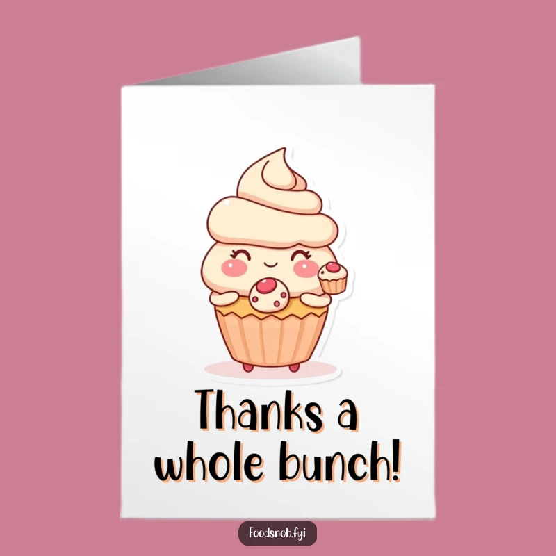 Adorable Free Printable Thank You Card: Cupcake Offers Pastry, Downloadable Funny Gratitude