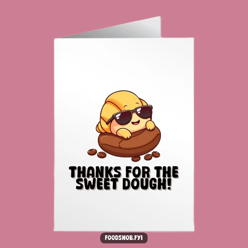 Free Printable Croissant Thank You Card Funny Cool Downloadable