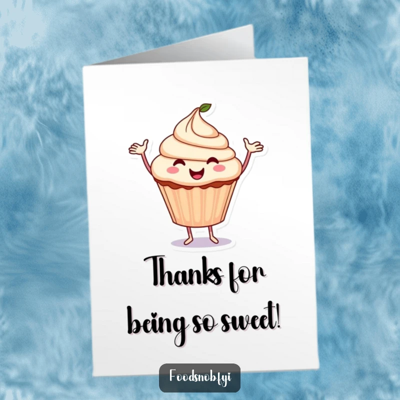 Funny Free Printable Thank You Card: Smiling cupcake dancing, expressing thanks with sweet energy and a hilarious downloadable charm.