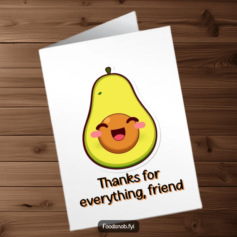 Funny Free Printable Thank You Card: A smiling avocado with a pit-face splits open with glee, expressing sincere thanks.