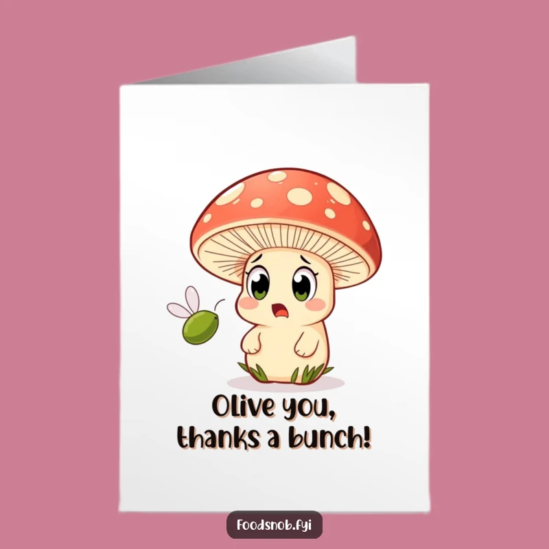 Free Printable Thank You Card: Mushroom Olive Moment, Downloadable Gratitude!