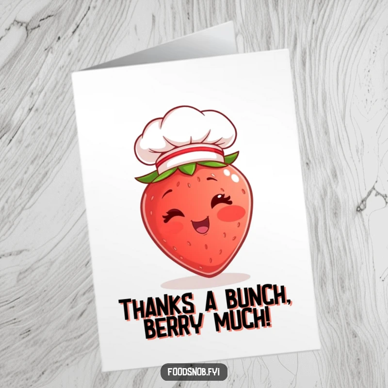 Funny Free Printable Thank You Card: A cheerful strawberry wearing a chef hat winks, offering thanks with a friendly, sweet gesture. A delightful downloadable.