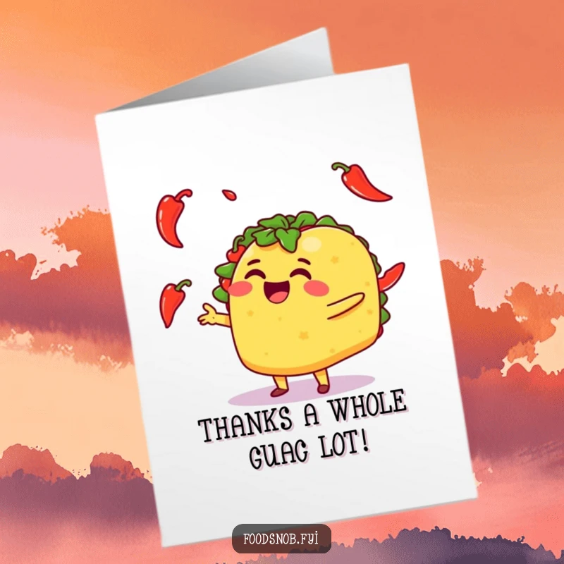 Funny Free Printable Thank You Card: Energetic taco character joyfully juggling small chili peppers, a spicy way to say thanks.