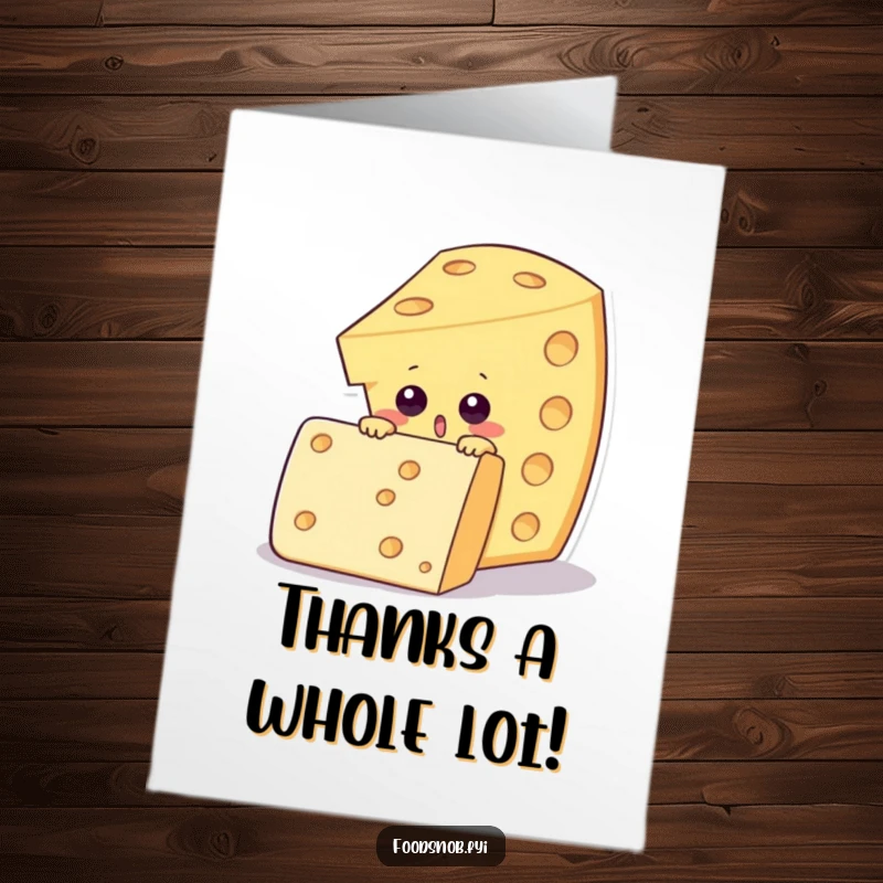 Funny Free Printable Thank You Card: Surprised cheese wedge character peeking over a huge cracker, expressing thanks.
