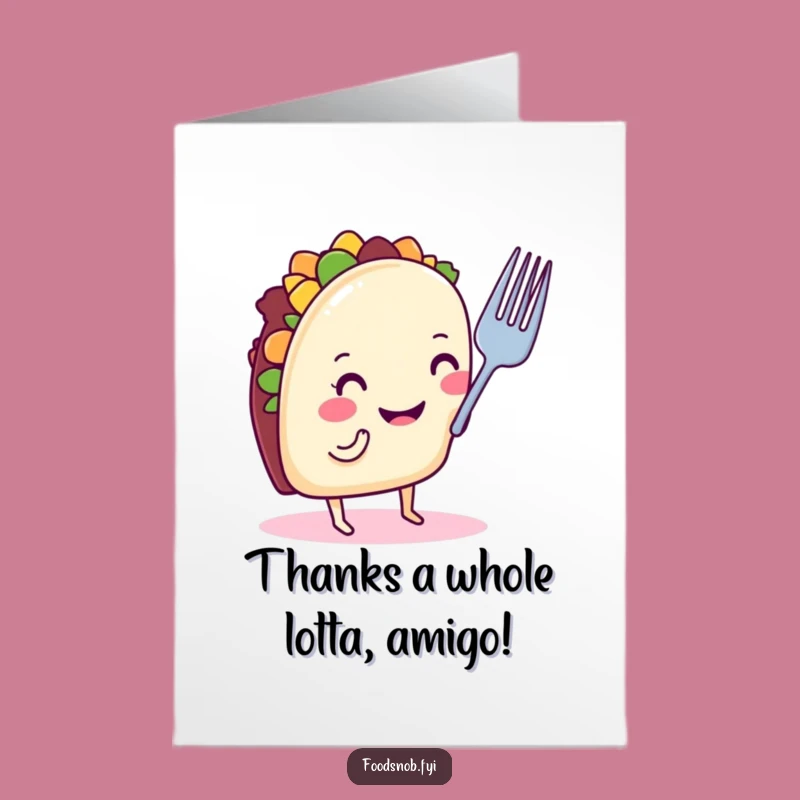 Funny Free Printable Taco Thank You Card: Express Gratitude with a Laugh