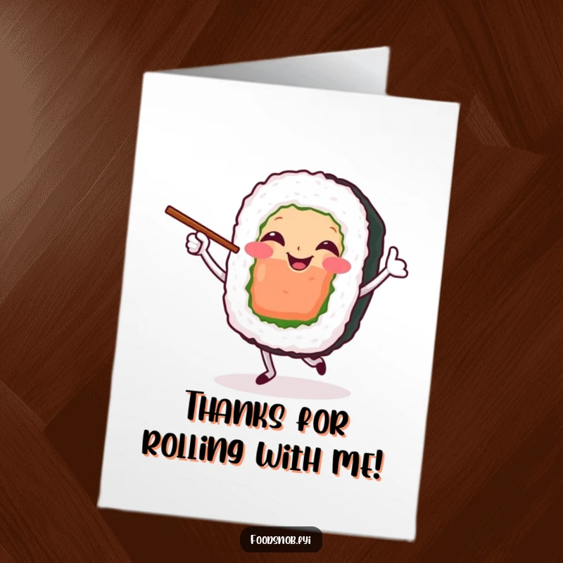 Funny Free Printable Thank You Card: A smiling sushi roll character doing a happy dance while holding chopsticks, expressing thanks.