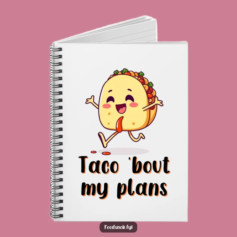 Funny Taco Skipping Salsa Notebook - Write with Flavor and Fun
