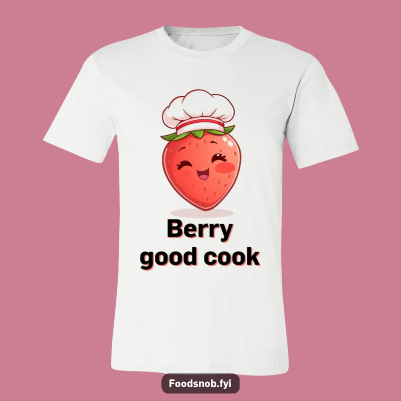 Funny T-Shirt: Winking Chef Strawberry for Foodie Fun